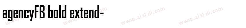 agencyFB bold extend字体转换 agencyFB bold extend字体转换